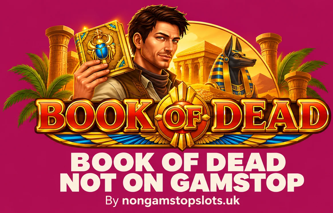 Book of Dead Not On Gamstop
